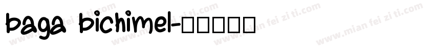 baga bichimel字体转换